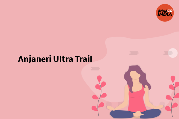 Cover Image of Event organiser - Anjaneri Ultra Trail | Bhaago India